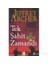 Tek Şahit Zamandı - Jeffrey Archer 1