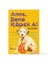 Anne, Bana Köpek Al-Necati Güngör 1