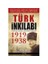 Türk İnkılabı 1919-1938-Murat Köylü 1