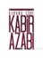 Kabir Azabı - Mehmet Okuyan 1