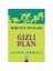 Serüven Avcıları Gizli Plan-Jeanne Birdsall 1