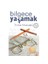 Bilgece Yaşamak - Tuncer Elmacıoğlu 1