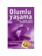 Olumlu Yaşama Sanatı - Harold Sherman 1