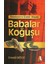 Kabadayıların Gizemli Dünyası Babalar Koğuşu 1
