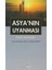 Asya’nın Uyanması 1