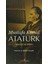 Mustafa Kemal Atatürk Hayatı ve Eseri 1