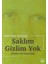 Saklım Gizlim Yok / Anılar ve Yorumlar 1