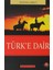 Türk’e Dair 1