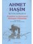 Bütün Eserleri Frankfurt Seyahatnamesi / Mektuplar / Mülakatlar - Ahmet Haşim 1