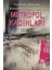 Metropol Kadınları 1