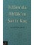 İslam’da Ahlak’ın Şartı Kaç 1