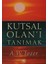 Kutsal Olan'ı Tanımak 1