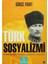 Türk Sosyalizmi 1