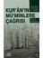 Kur’an’ın Mü’minlere Çağrısı 1
