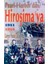 Pearl-Harbor’ dan Hiroşima’ya 1941 1945 1
