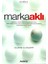 Marka Aklı 1