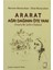 Ararat Ağrı Dağının Öte Yanı 1