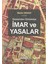 Osmanlıdan Günümüze
İmar Ve Yasalar 1