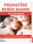 Prematüre Bebek Bakımı - İnci Candemir 1