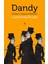 Dandy Modern Hayatın Ressamı 1
