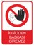 İlgiliden Başkası Giremez 25 X 35 Cm Uyarı Levhası 1