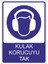 Kulak Koruyucu Tak 25 X 35 Cm Uyarı Levhası 1