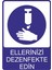 Ellerinizi Dezenfekte Edin 25 X 35 Cm Uyarı Levhası 1