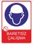 Baretsiz Çalışma 25 X 35 Cm Uyarı Levhası 1