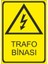 Trafo Binası 25 X 35 Cm Uyarı Levhası 1