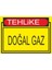 Este Uyarı Levhaları Tehlike Doğal Gaz 25 X 35 Cm Uyarı Levhası 1