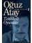 Tutunamayanlar - Tehlikenli Oyunlar - Oyunlarla Yaşayanlar - Korkuyu Beklerken - Bir Bilim Adamının Romanı - Günlük - Eylembilim - 7 Kitap - Oğuz Atay 8