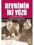 Devrimin İki Yüzü 1