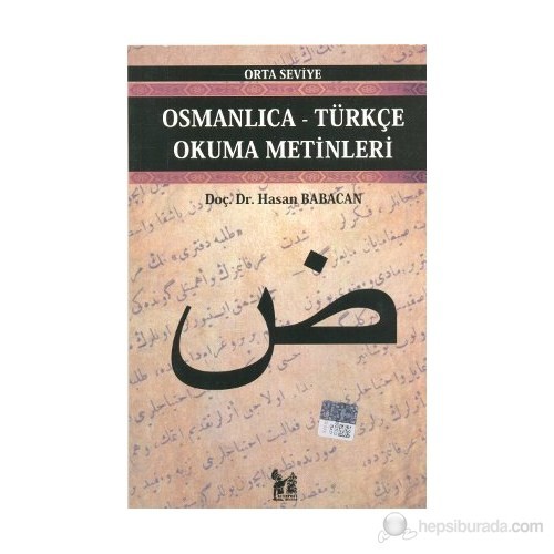 OsmanlıcaTürkçe Okuma Metinleri Orta Seviye7Hasan Kitabı OsmanlıcaTürkçe Okuma Metinleri Orta Seviye7Hasan Kitabı