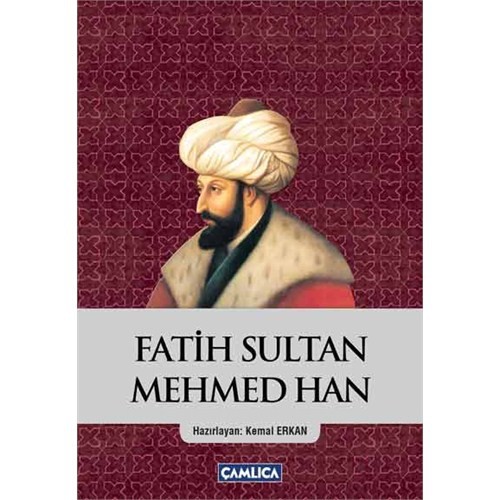 Fatih Sultan Mehmed Han Kitabı Ve Fiyatı - Hepsiburada