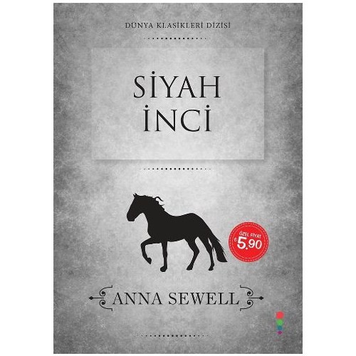 Dünya Klasikleri Dizisi: Siyah ?nci-Anna Sewell Kitab? ve Fiyat?