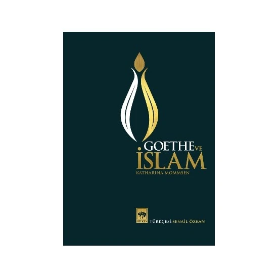 Goethe Ve İslam (Ciltli)-Katharina Mommsen