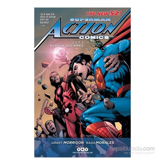 Superman Action Comics 2: Kurşun Geçirmez - Rags Morales