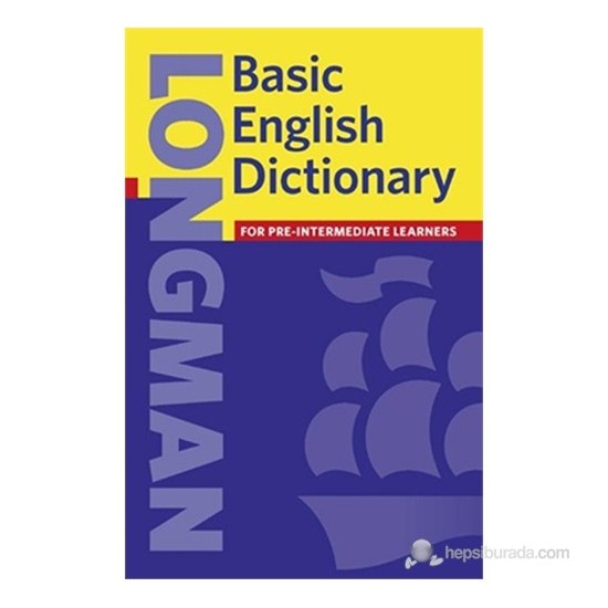 Pearson Longman Basic English Dictionary-Kolektif Kitabı Ve Fiyatı