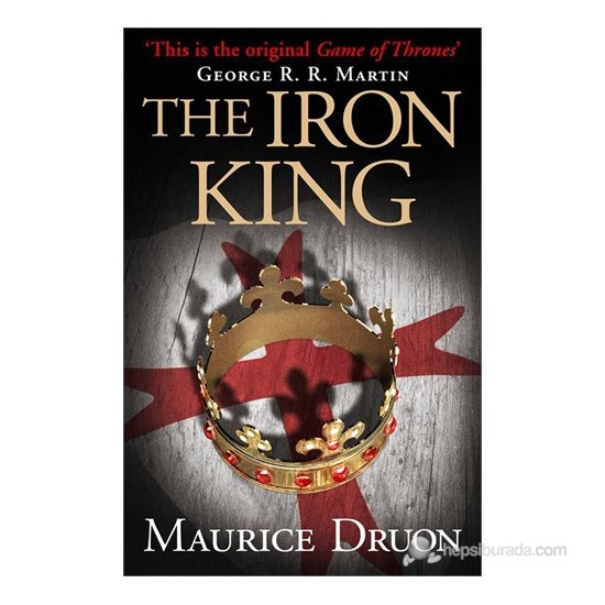 The Iron King by Maurice Druon