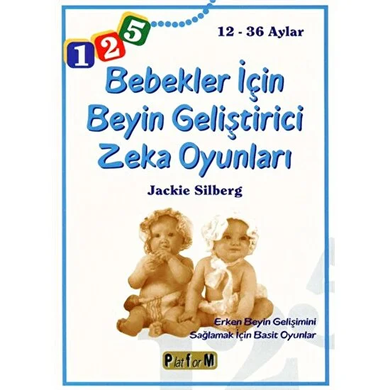 Bebekler İçin Beyin Geliştirici Zeka Oyunları 12-36 Ay - Jackie Silberg