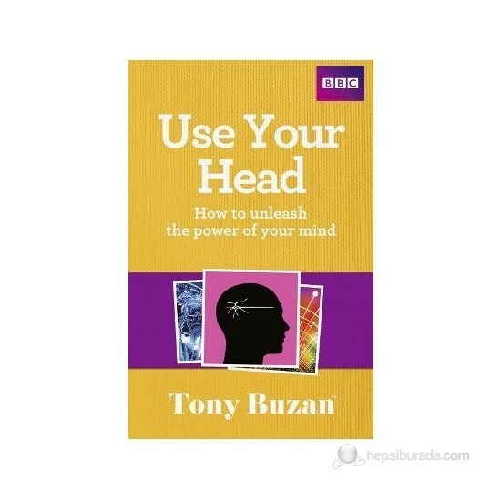 Use Your HeadTony Buzan Kitabı ve Fiyatı Hepsiburada