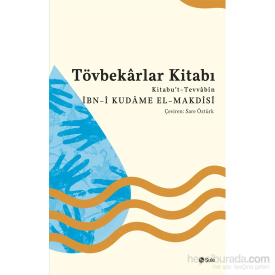 Tövbekarlar Kitabı-İbn-İ Kudame El-Makdisi