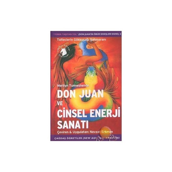 Don Juan Ve Cinsel Enerji Sanatı