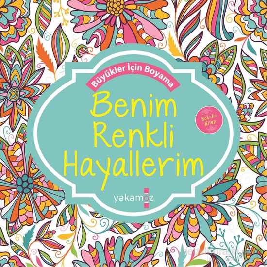 Benim Renkli Hayallerim-Kolektif