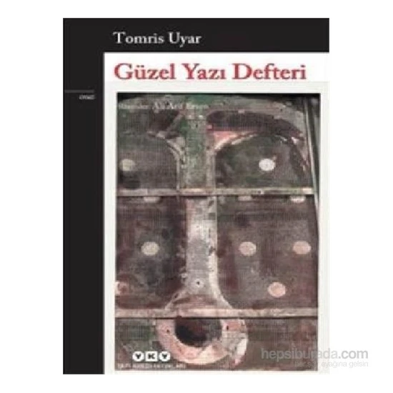 Güzel Yazı Defteri-Tomris Uyar