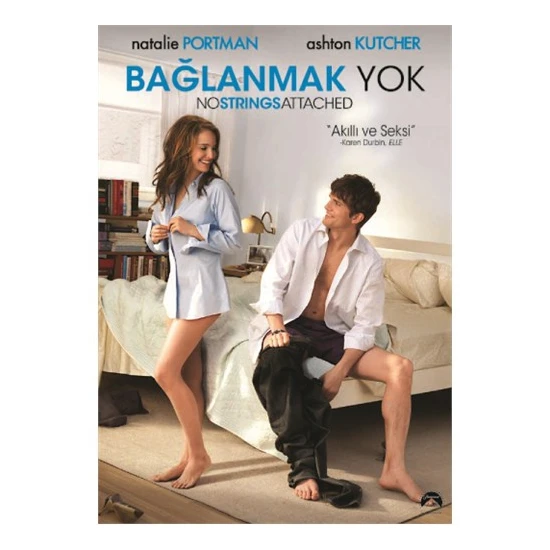 No Strings Attached (Bağlanmak Yok)