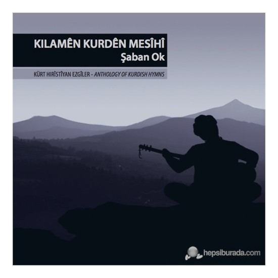 Şaban Ok - Kürt Hıristiyan Ezgiler ( CD )