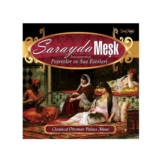 Sarayda Meşk - Peşrevler ve Saz Eserleri (CD)