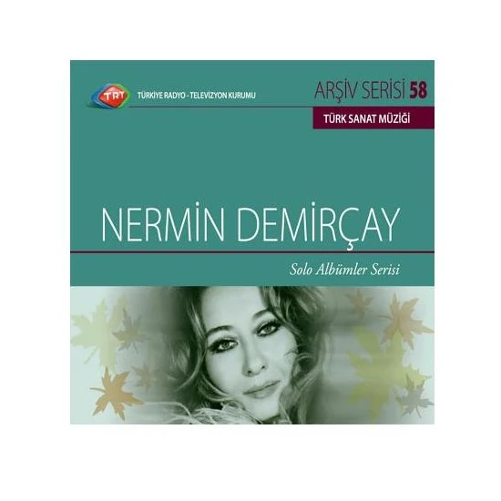 TRT Arşiv Serisi 058: Nermin Demirçay / Solo Albümler Serisi (CD)