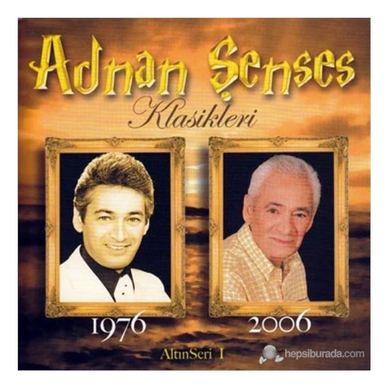 Adnan Şenses - Klasikleri 1976-2006 ( CD )